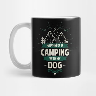 Happiness Is Camping With My Dog Mug